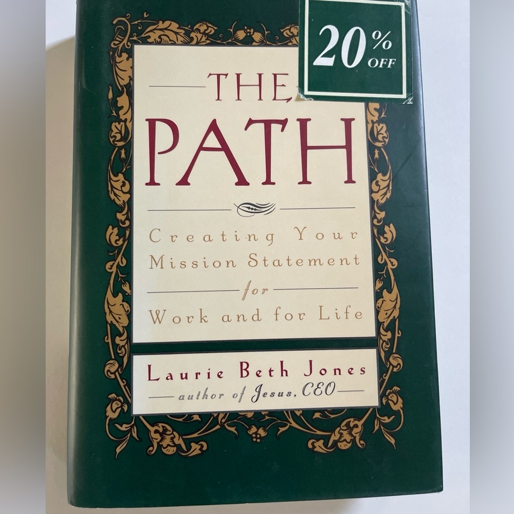The Path by Laurie Beth Jones 1996 Hardcover 1st Edition Printing
